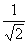 1/√2
