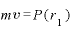 mv=P(r_{1})