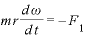 mr\displaystyle \frac{d\omega}{dt}=-F_{1}