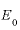 E_{0}