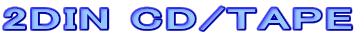 2DIN CD/TAPE