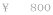 \   600