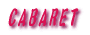 CABARET 