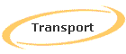 Transport