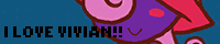 I LOVE VIVIANII