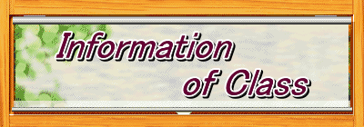 Information　 　　　　　oｆ Class