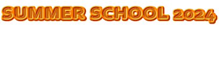 SUMMER SCHOOL 2024   