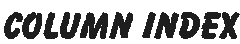 COLUMN INDEX
