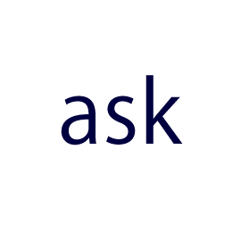 ask