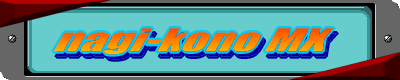 nagi-kono MX