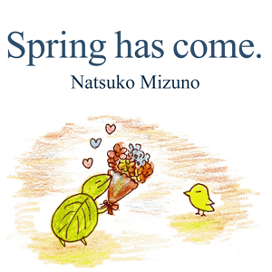 Spring has come