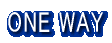 ONE WAY