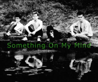  Something On My Mind