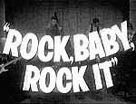 Rock, baby rock it
