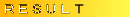 RESULT