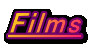 Films
