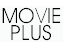 Movie Plus（スカパー！／ｅ２またはＣＡＴＶでご覧になれます）