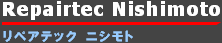 Repairtec Nishimoto