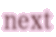 next