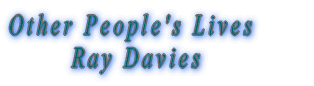 Other People's Lives Ray Davies