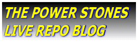 THE POWER STONES  LIVE REPO BLOG 