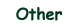   Other 