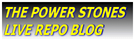 THE POWER STONES LIVE REPO BLOG